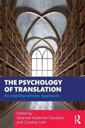 The Psychology of Translation